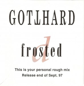 Gotthard - D-Frosted (Personnal Rough Mix)