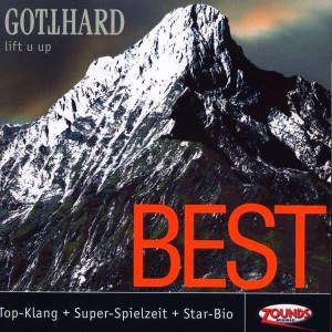 Gotthard - Lift U Up (Best)