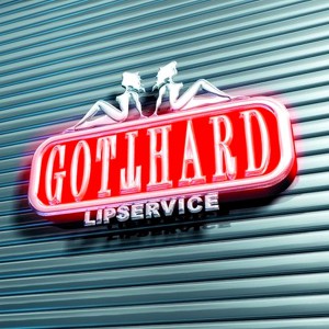 Gotthard - LipService